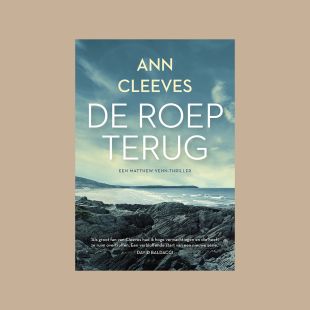 Boekomslagen Ann Cleeves 'De roep terug'